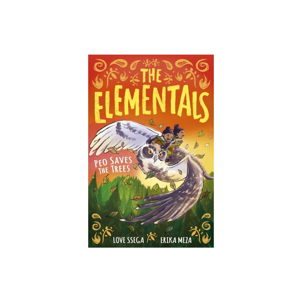 Little Tiger Press Group The Elementals: Peo Saves the Trees (häftad, eng)