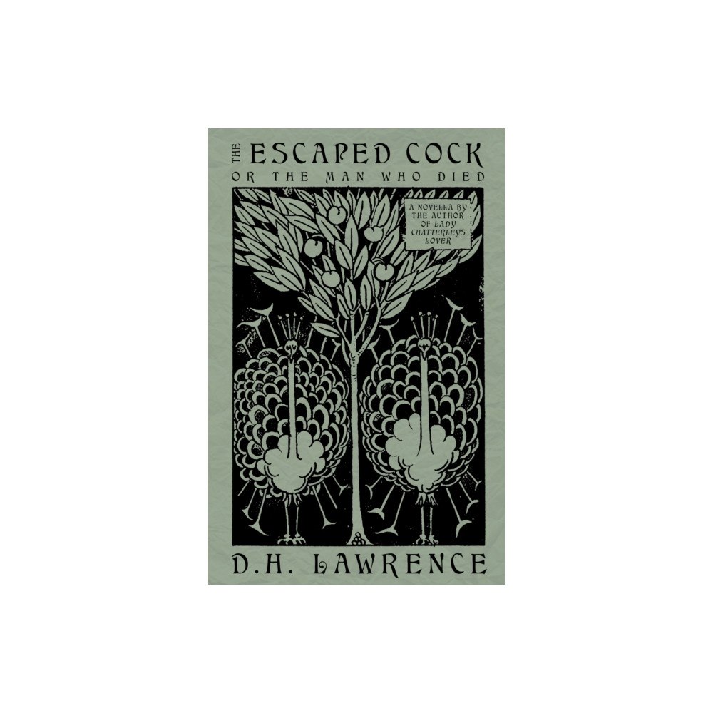 Renard Press Ltd The Escaped Cock (häftad, eng)