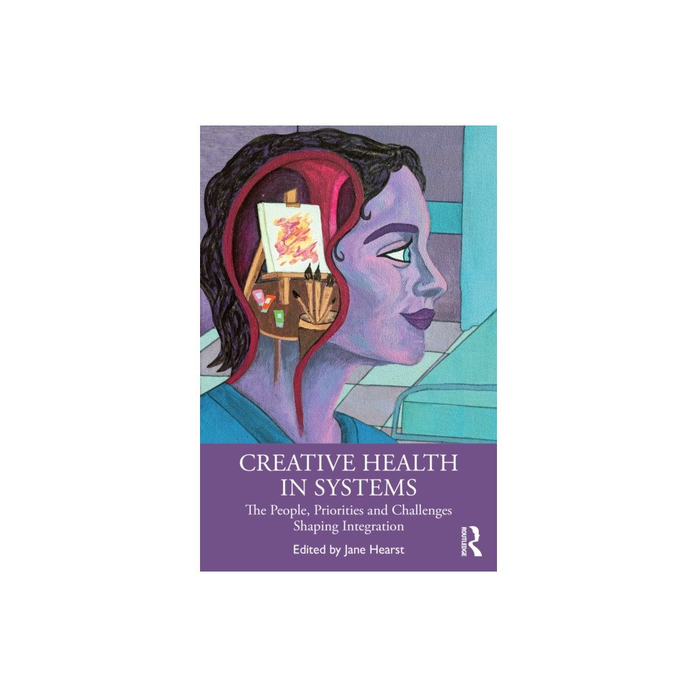 Taylor & francis ltd Creative Health in Systems (häftad, eng)