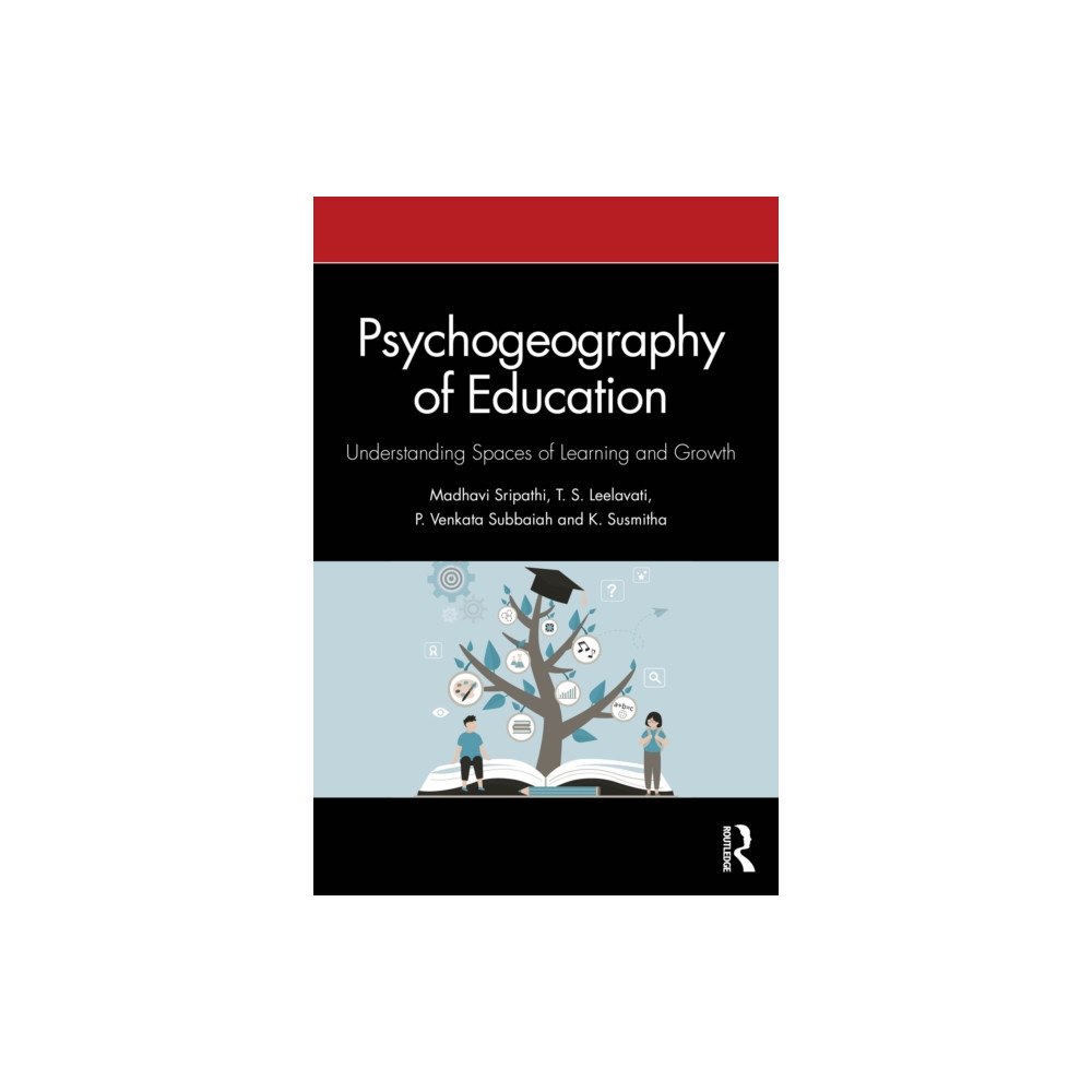 Taylor & francis ltd Psychogeography of Education (häftad, eng)