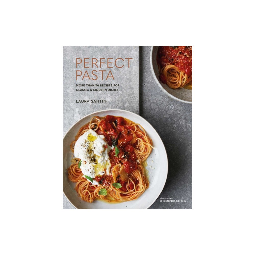 Ryland, Peters & Small Ltd Perfect Pasta (inbunden, eng)