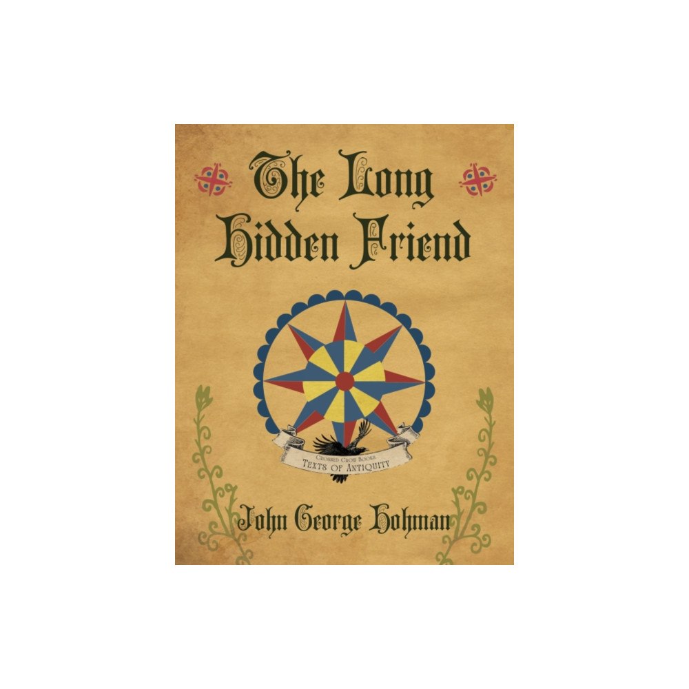Crossed Crow Books The Long Hidden Friend (häftad, eng)
