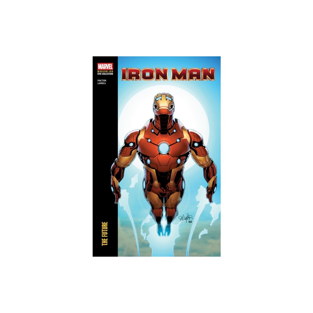 Marvel Comics Iron Man Modern Era Epic Collection: The Future (häftad, eng)