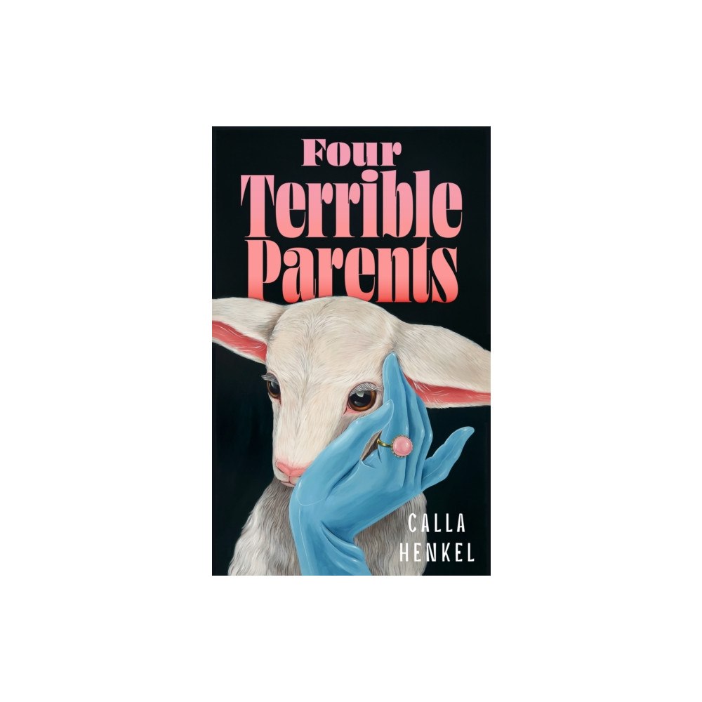John Murray Press Four Terrible Parents (inbunden, eng)