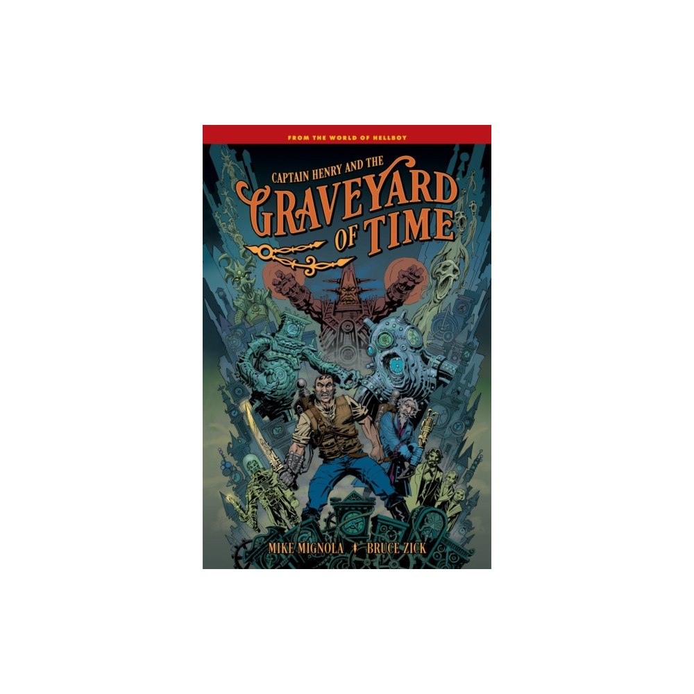 Dark Horse Comics,U.S. Captain Henry and the Graveyard of Time (inbunden, eng)