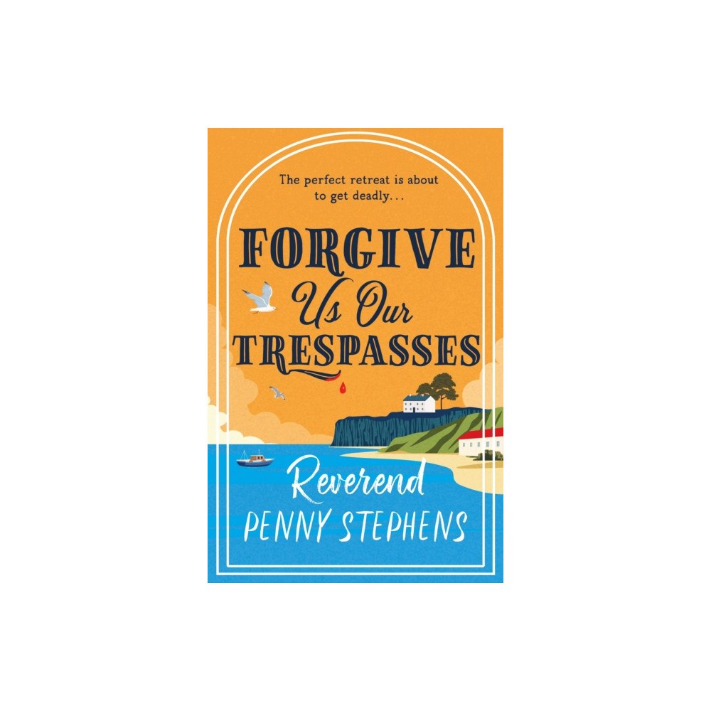 Quercus Publishing Forgive Us Our Trespasses (inbunden, eng)