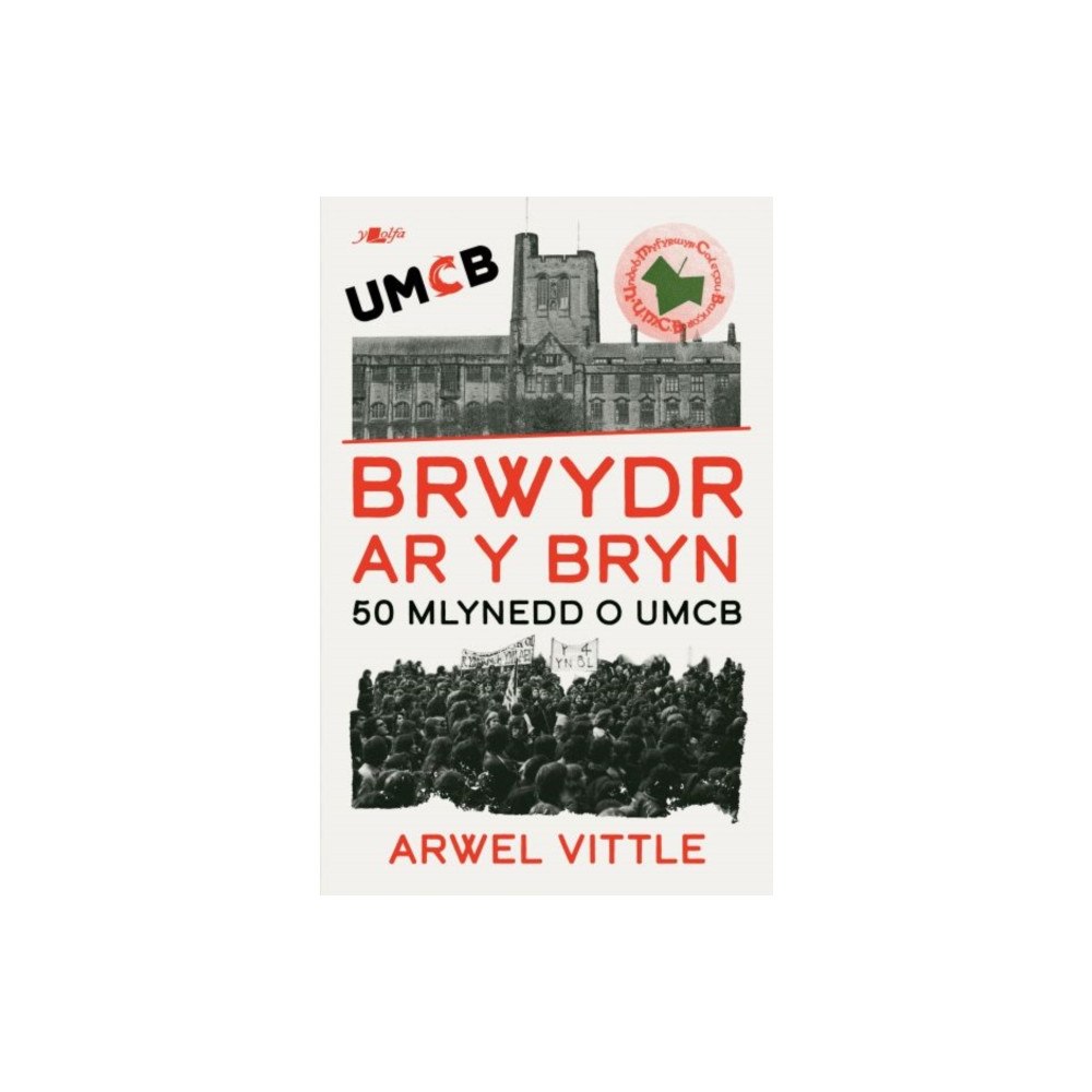 Y Lolfa Brwydr ar y Bryn: Hanes UMCB 1976-2026 (häftad, wel)