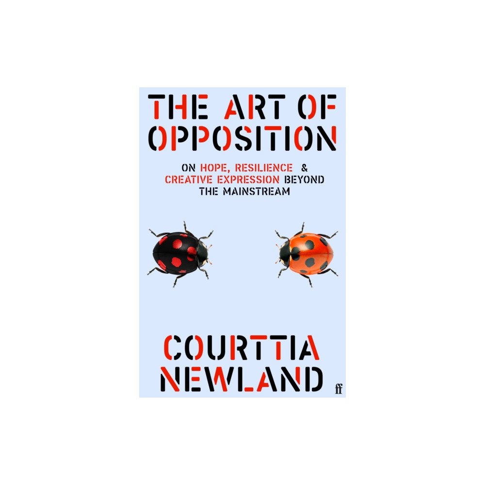 Faber & Faber Art of Opposition (inbunden, eng)