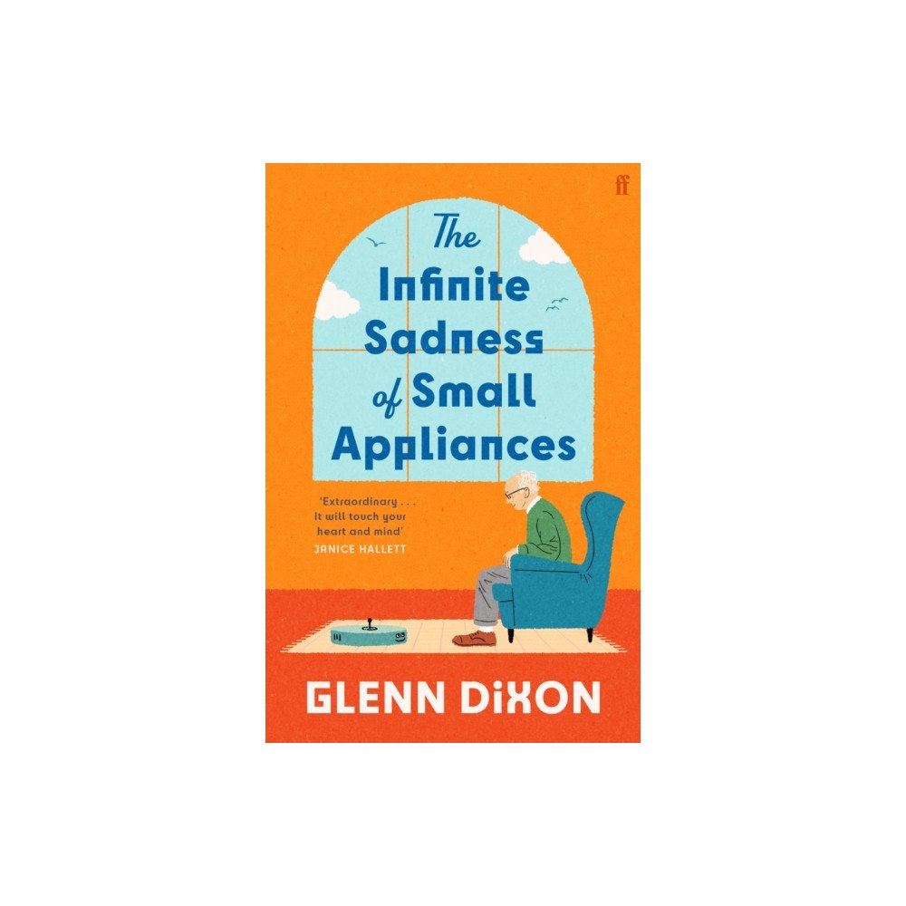 Faber & Faber The Infinite Sadness of Small Appliances (inbunden, eng)