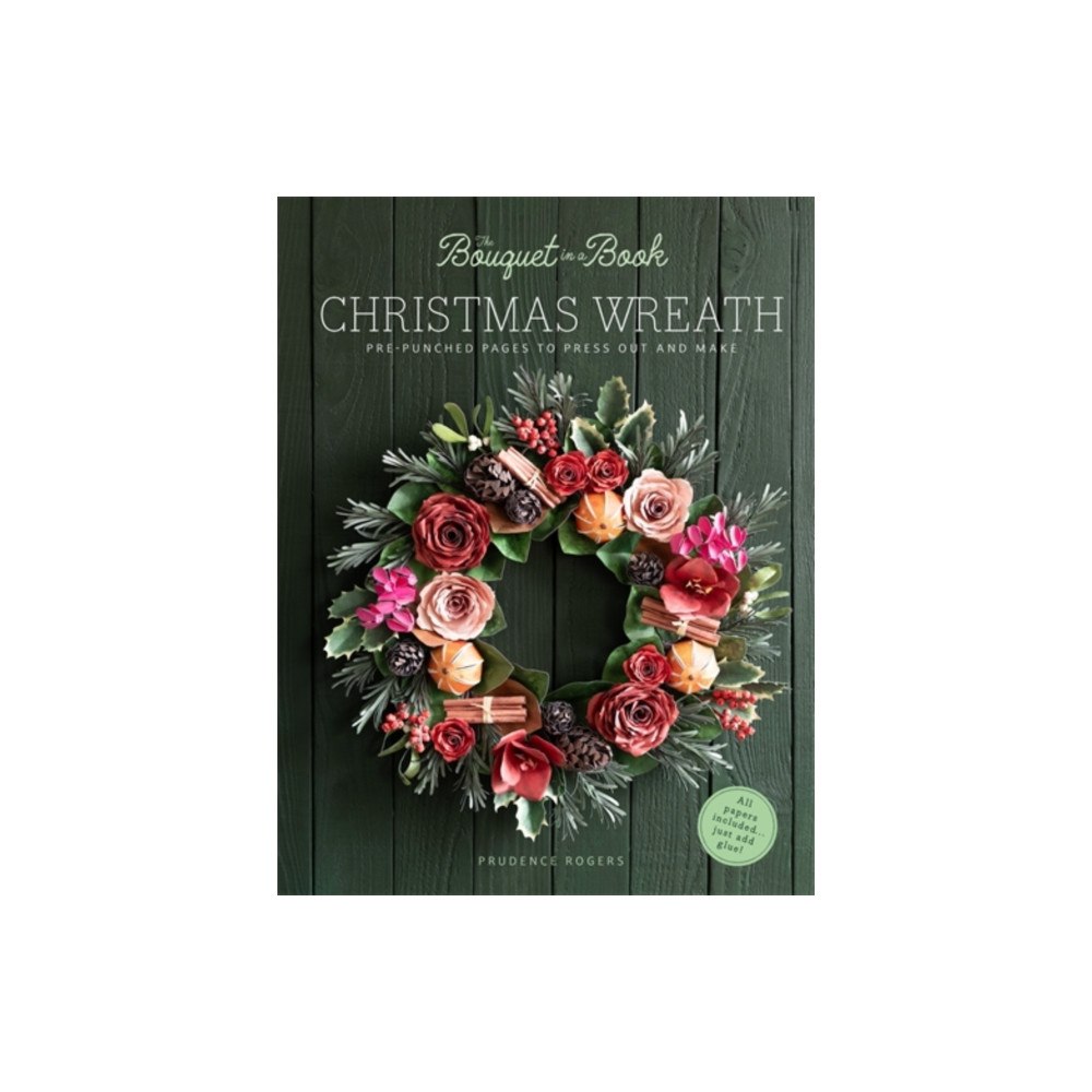 David & Charles The Bouquet in a Book Christmas Wreath (häftad, eng)