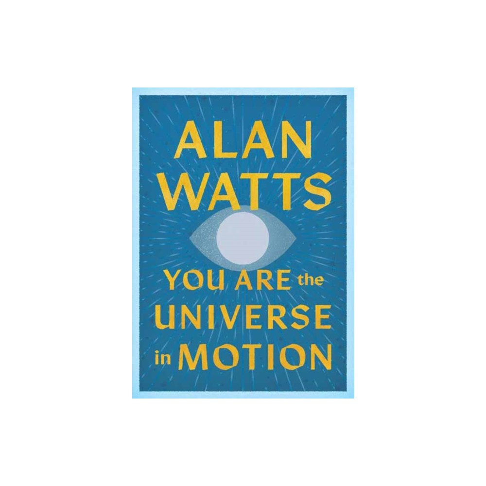 Shambhala Publications Inc You Are the Universe in Motion (häftad, eng)