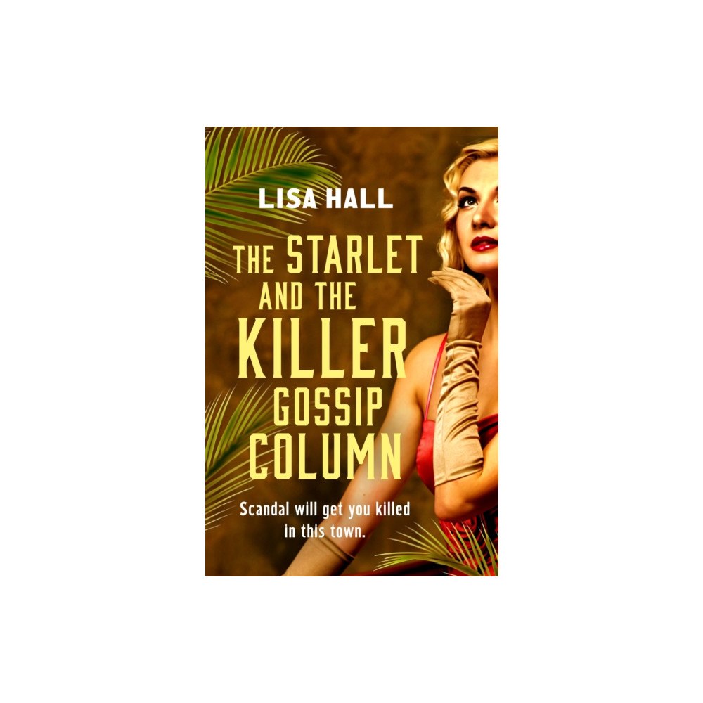Canelo Starlet and the Killer Gossip Column (häftad, eng)