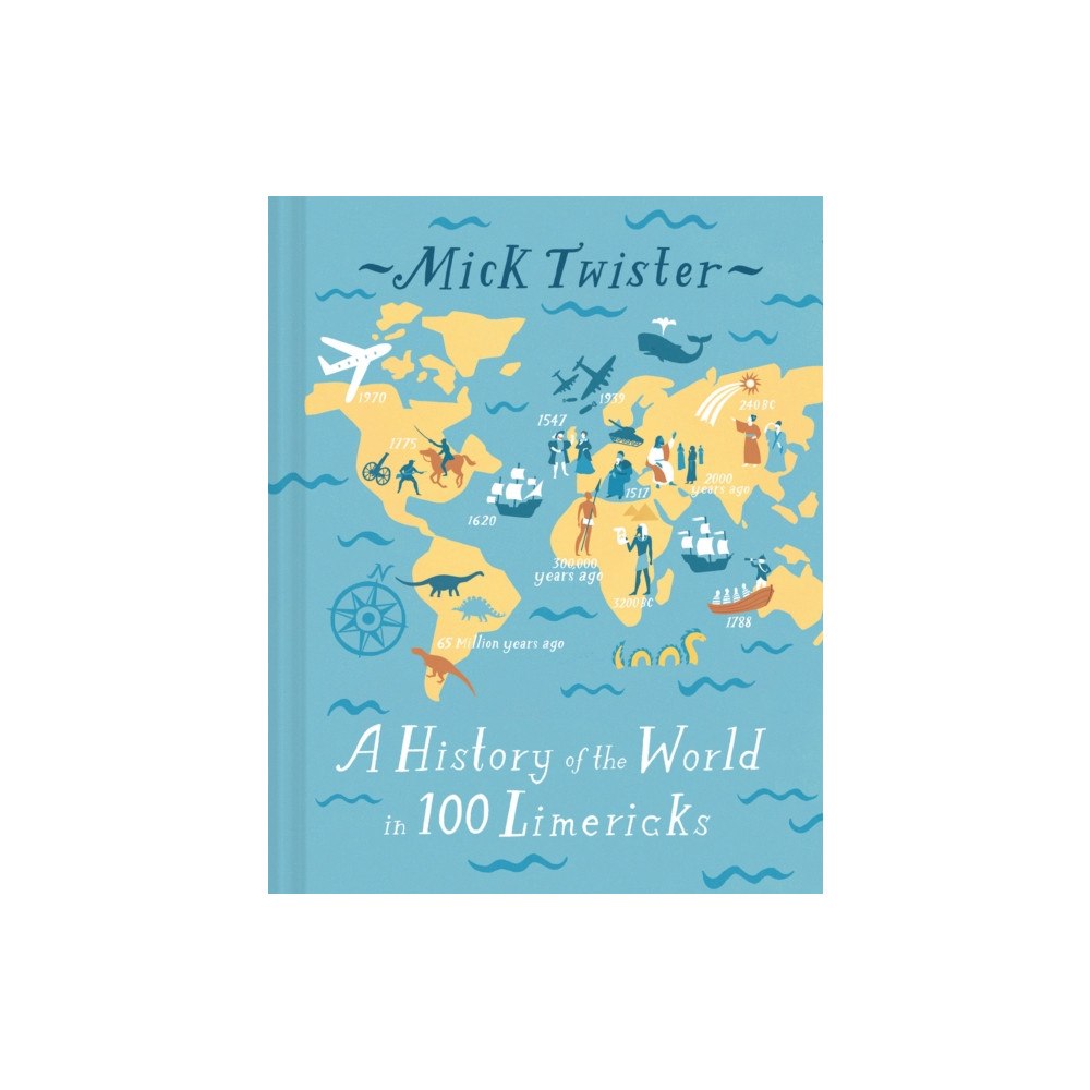 Batsford A History of the World in 100 Limericks (inbunden, eng)