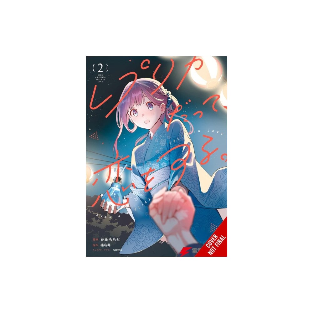 Little, Brown & Company Even a Replica Can Fall in Love, Vol. 2 (manga) (häftad, eng)