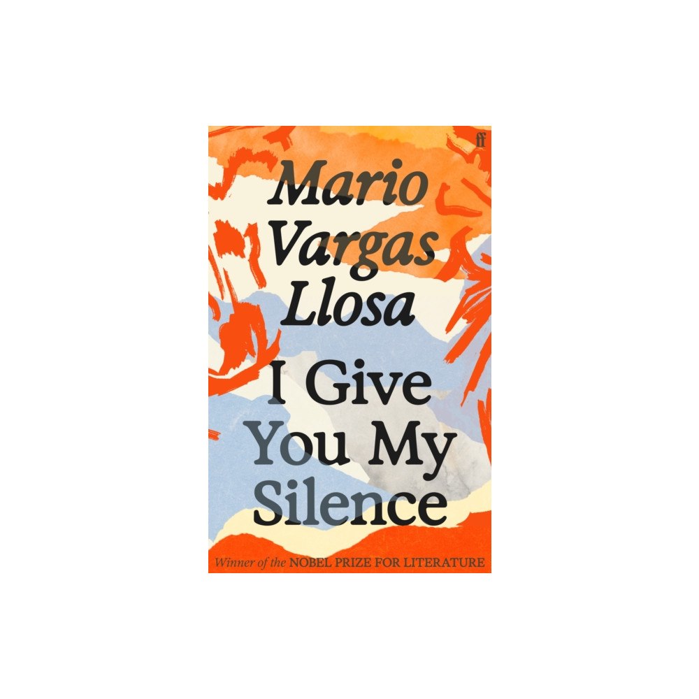 Faber & Faber I Give You My Silence (inbunden, eng)