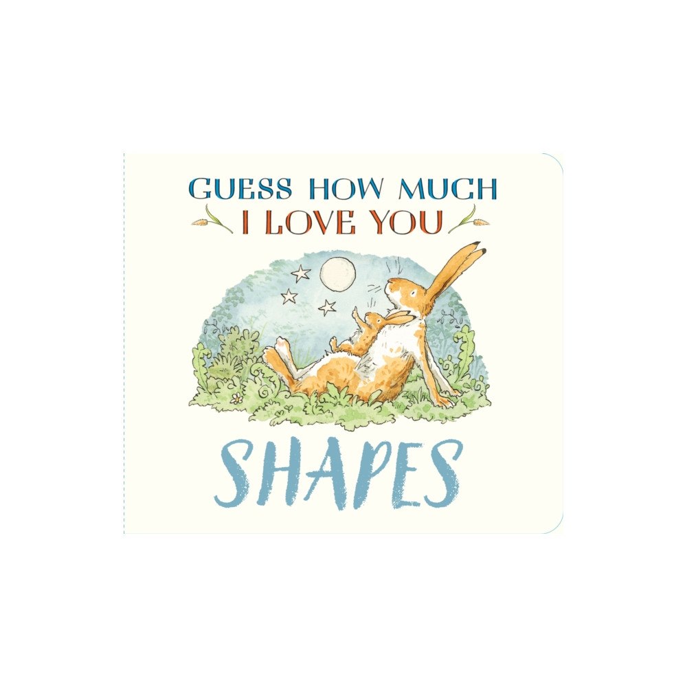 Walker Books Ltd Guess How Much I Love You: Shapes (bok, board book, eng)