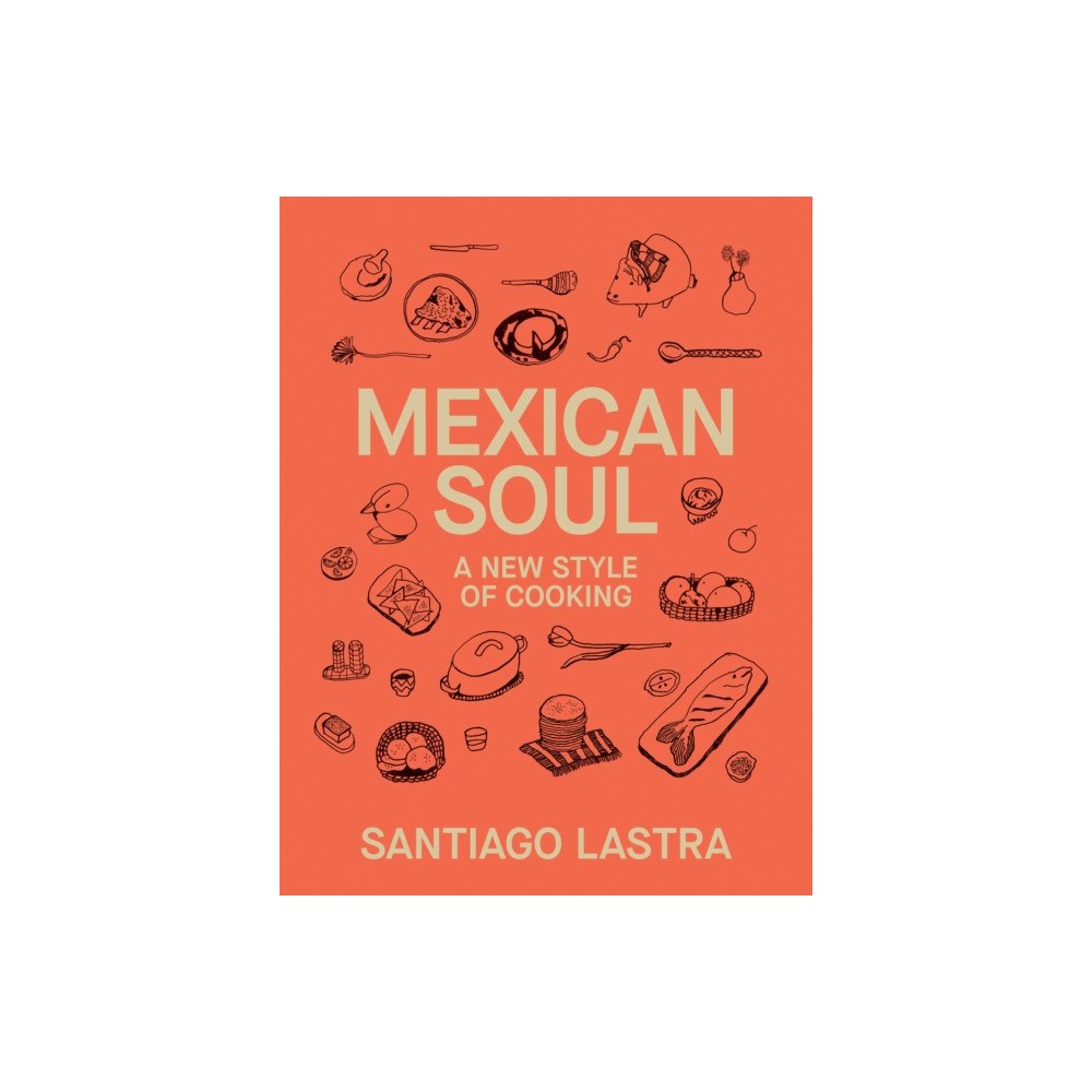 Quadrille Publishing Ltd Mexican Soul (inbunden, eng)
