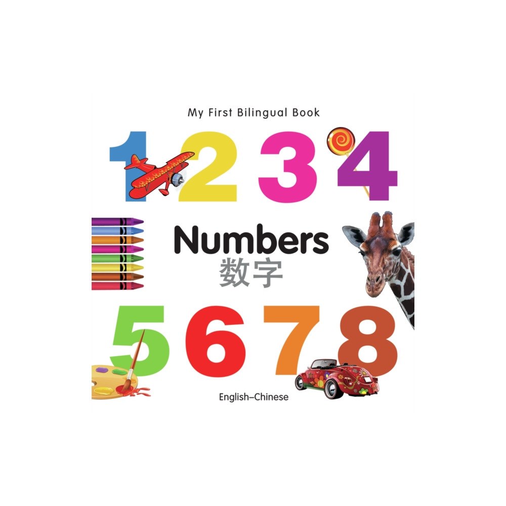 Milet Books Limited My First Bilingual Book -  Numbers (English-Chinese) (bok, board book, eng)
