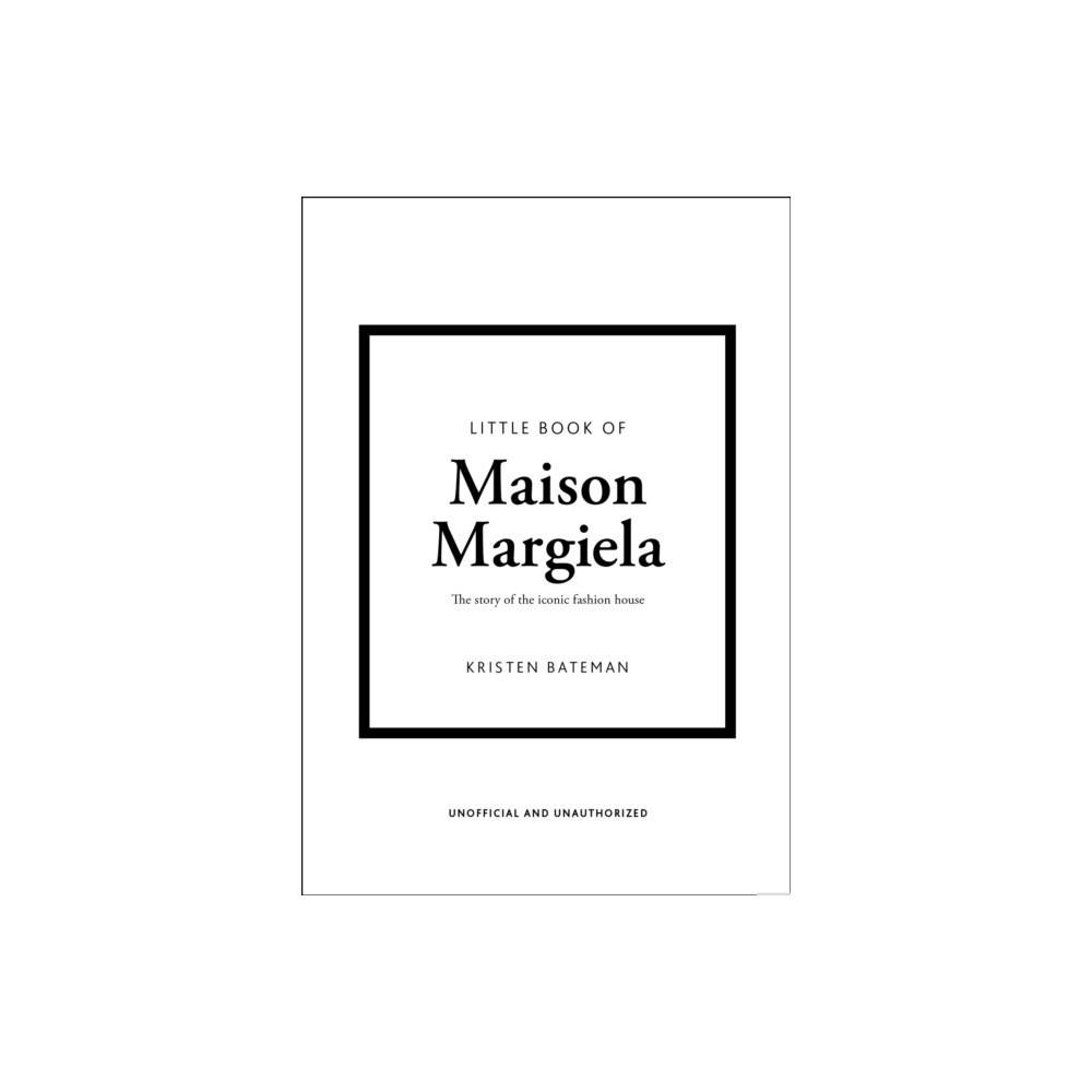 Headline Publishing Group Little Book of Maison Margiela (inbunden, eng)
