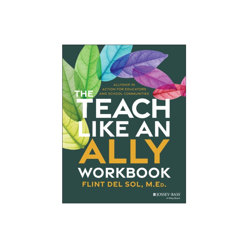 John Wiley & Sons Inc Teach Like an Ally Workbook (häftad, eng)