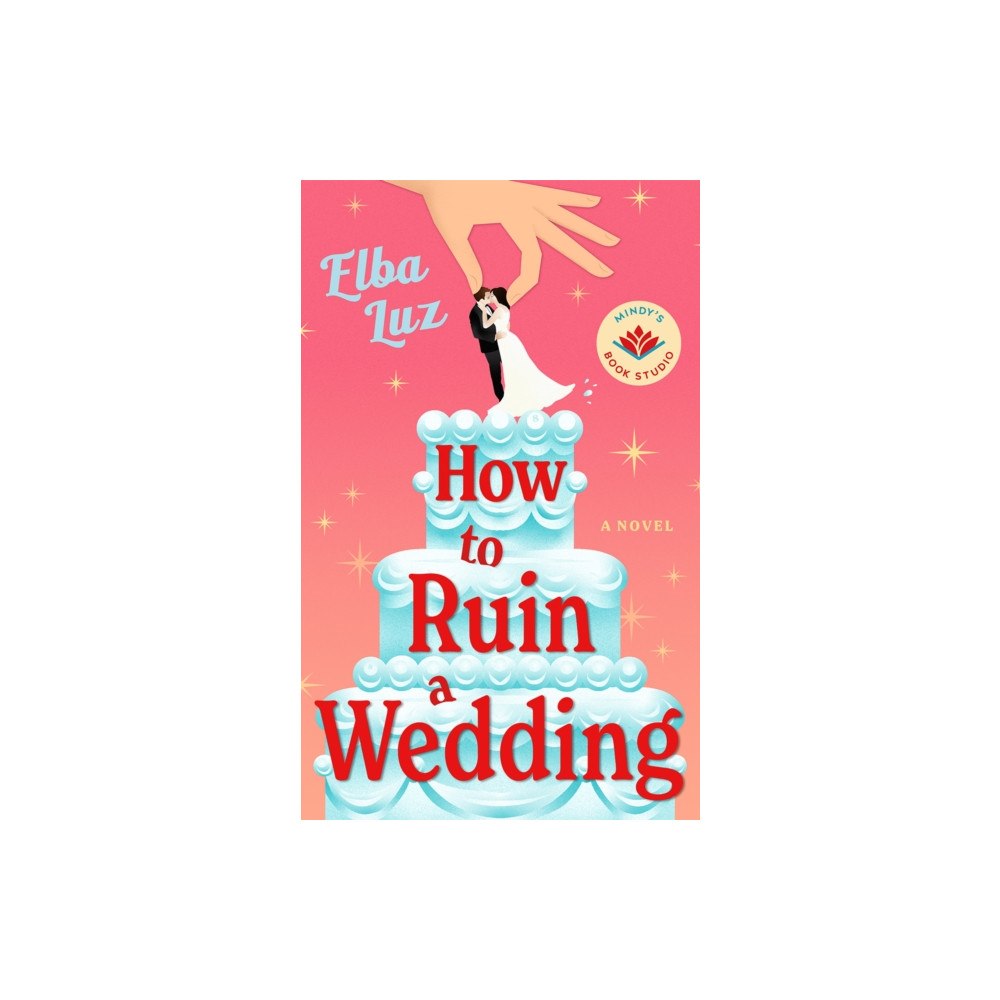 Amazon Publishing How to Ruin a Wedding (inbunden, eng)