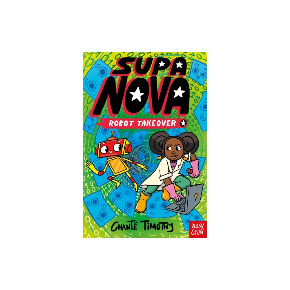 Nosy Crow Ltd Supa Nova: Robot Takeover (häftad, eng)