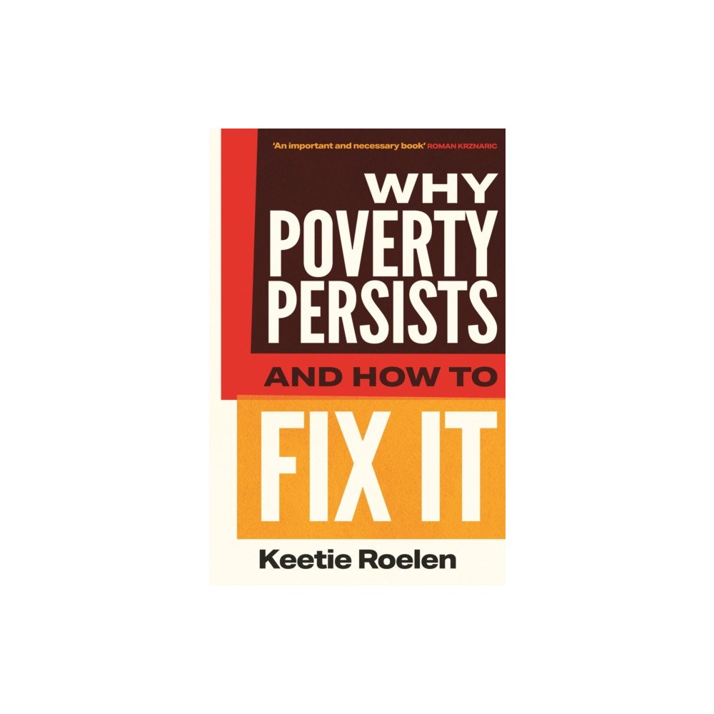 Atlantic Books Why Poverty Persists and How to Fix it (häftad, eng)