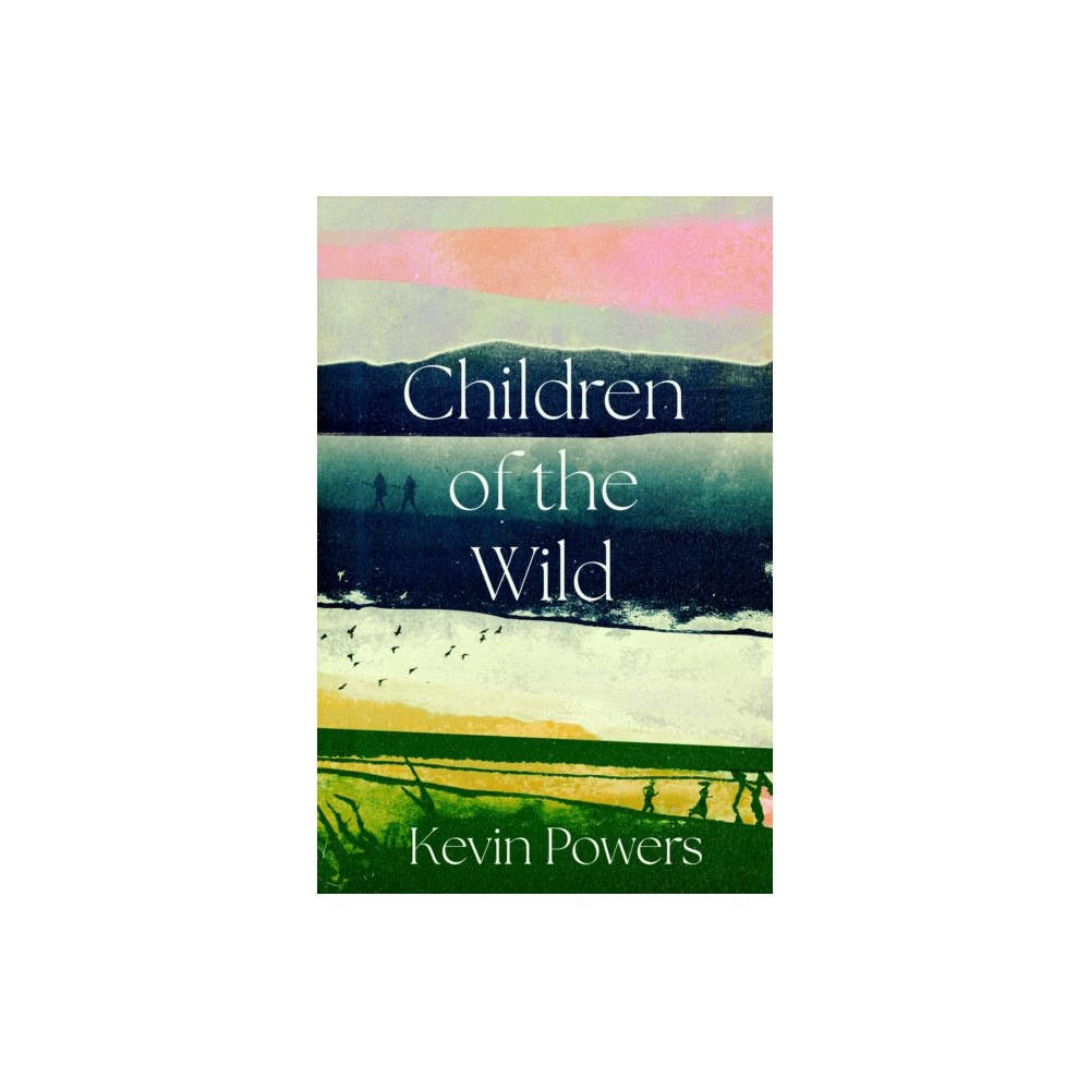 Atlantic Books Children of the Wild (häftad, eng)