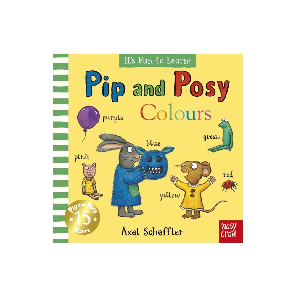 Nosy Crow Ltd Pip and Posy It's Fun to Learn Colours (bok, board book, eng)
