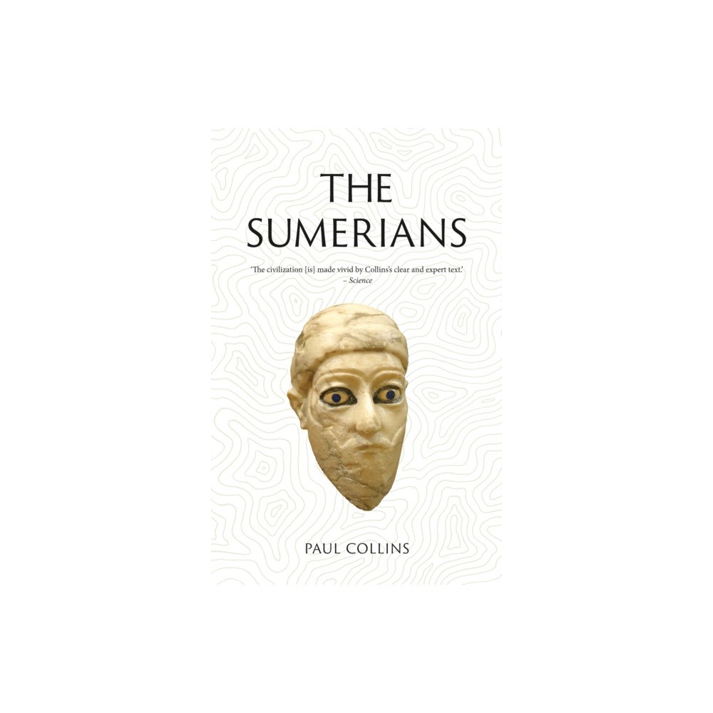 Reaktion Books The Sumerians (häftad, eng)