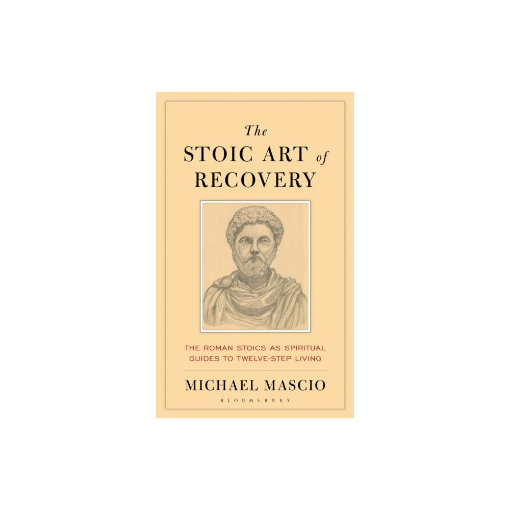 Bloomsbury Publishing PLC Stoic Art of Recovery (inbunden, eng)