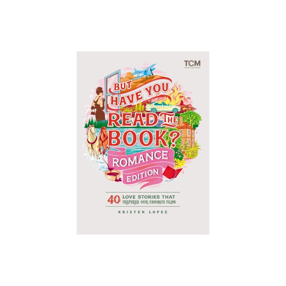 Running Press,U.S. But Have You Read the Book? Romance Edition (inbunden, eng)