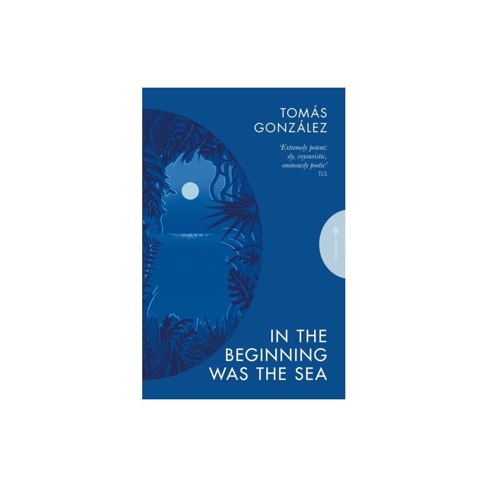 Pushkin Press In the Beginning Was the Sea (häftad, eng)