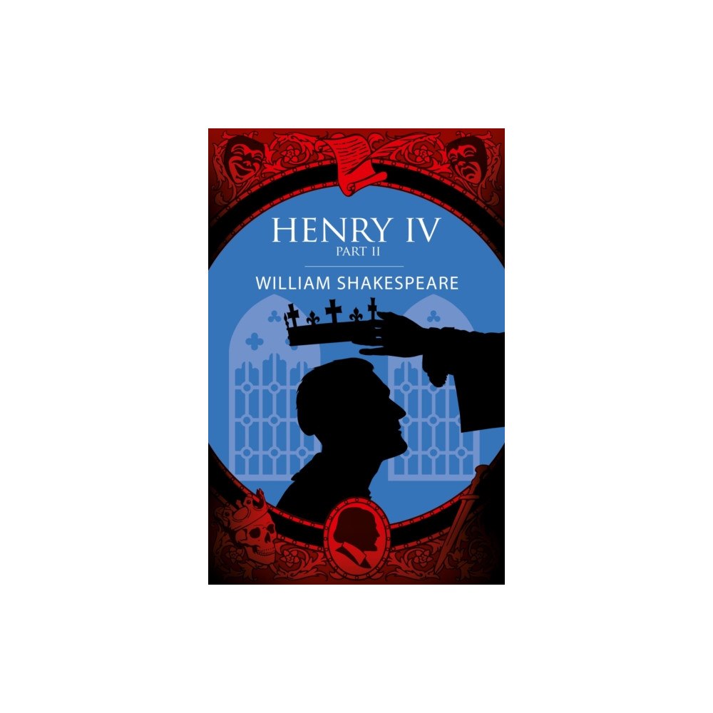 Arcturus publishing ltd Henry IV Part II (häftad, eng)
