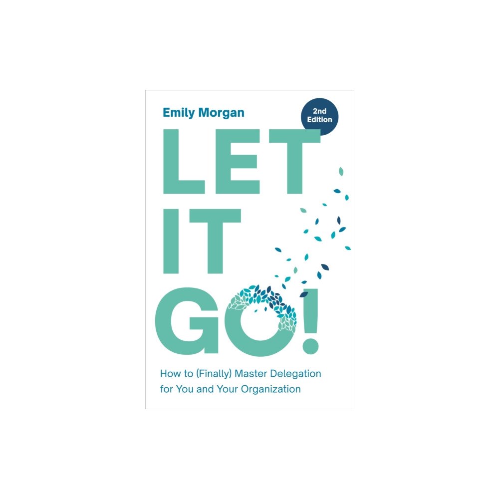 American Society for Training & Development Let It Go! (häftad, eng)