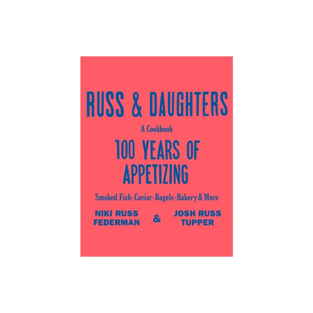 Flatiron Books Russ & Daughters (inbunden, eng)