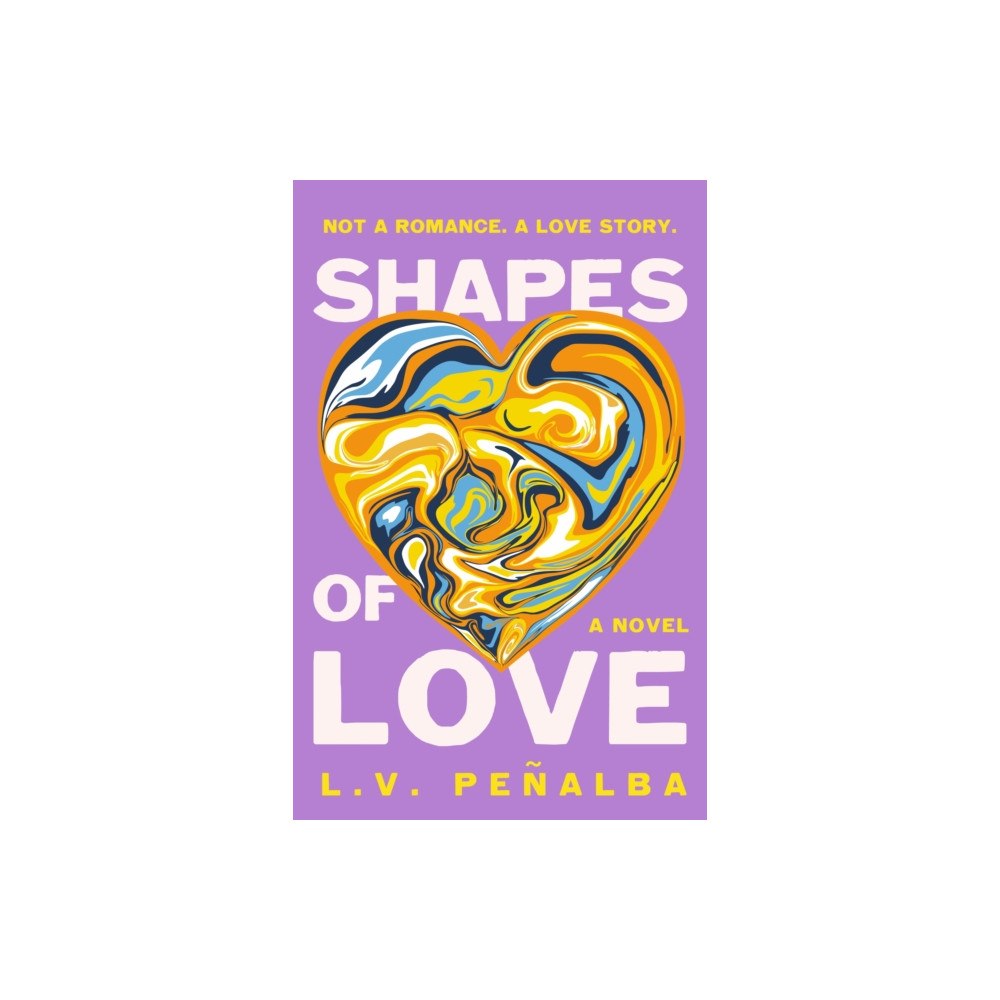 St. Martin's Publishing Group Shapes of Love (inbunden, eng)