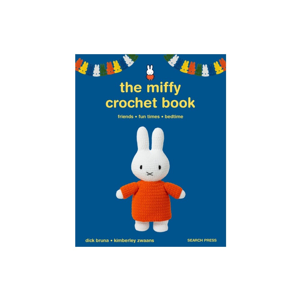 Search Press Ltd The Miffy Crochet Book (häftad, eng)