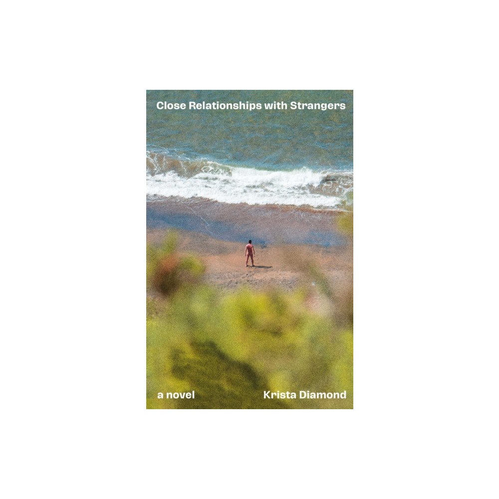 Simon & Schuster Close Relationships with Strangers (inbunden, eng)