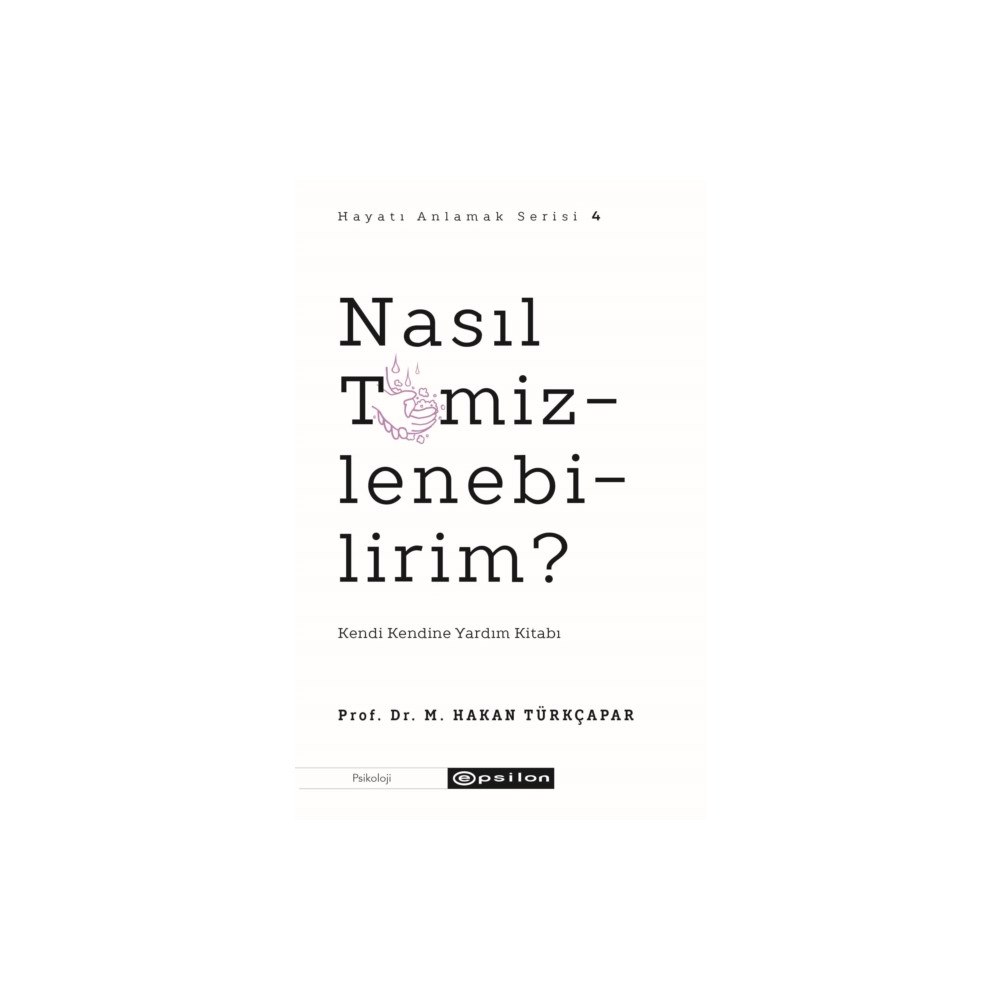 Epsilon Yayinevi Nasil Temizlenebilirim? (Hayati Anlamak 4) (häftad, tur)