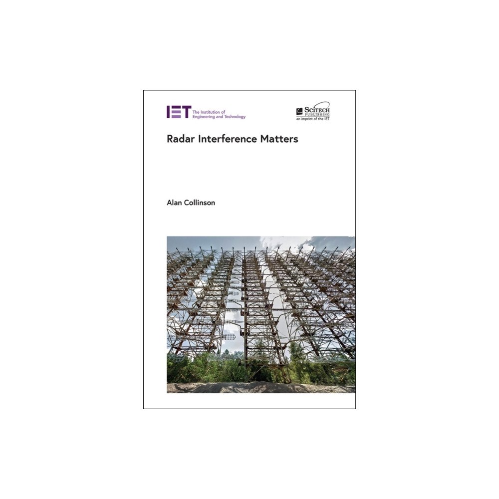 Institution of Engineering and Technology Radar Interference Matters (inbunden, eng)