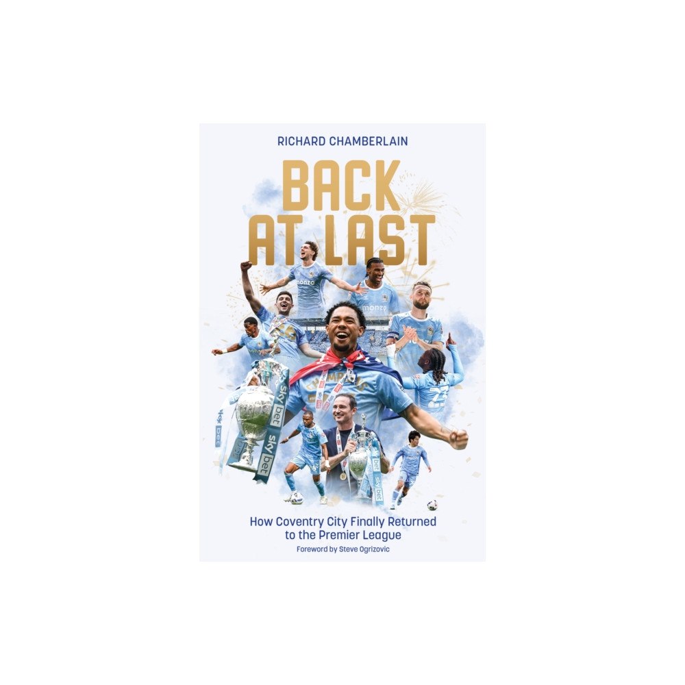Pitch Publishing Ltd Back at Last (inbunden, eng)