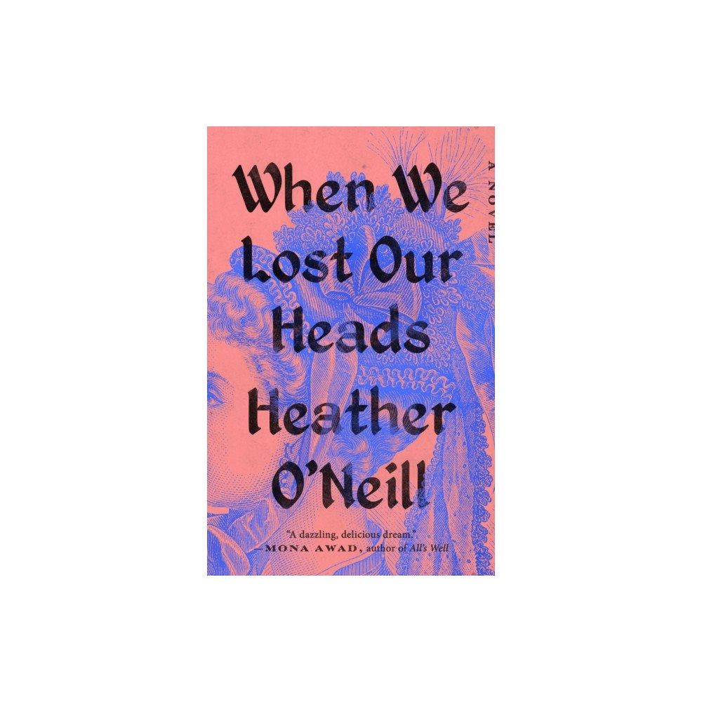 Not Stated When We Lost Our Heads (häftad, eng)