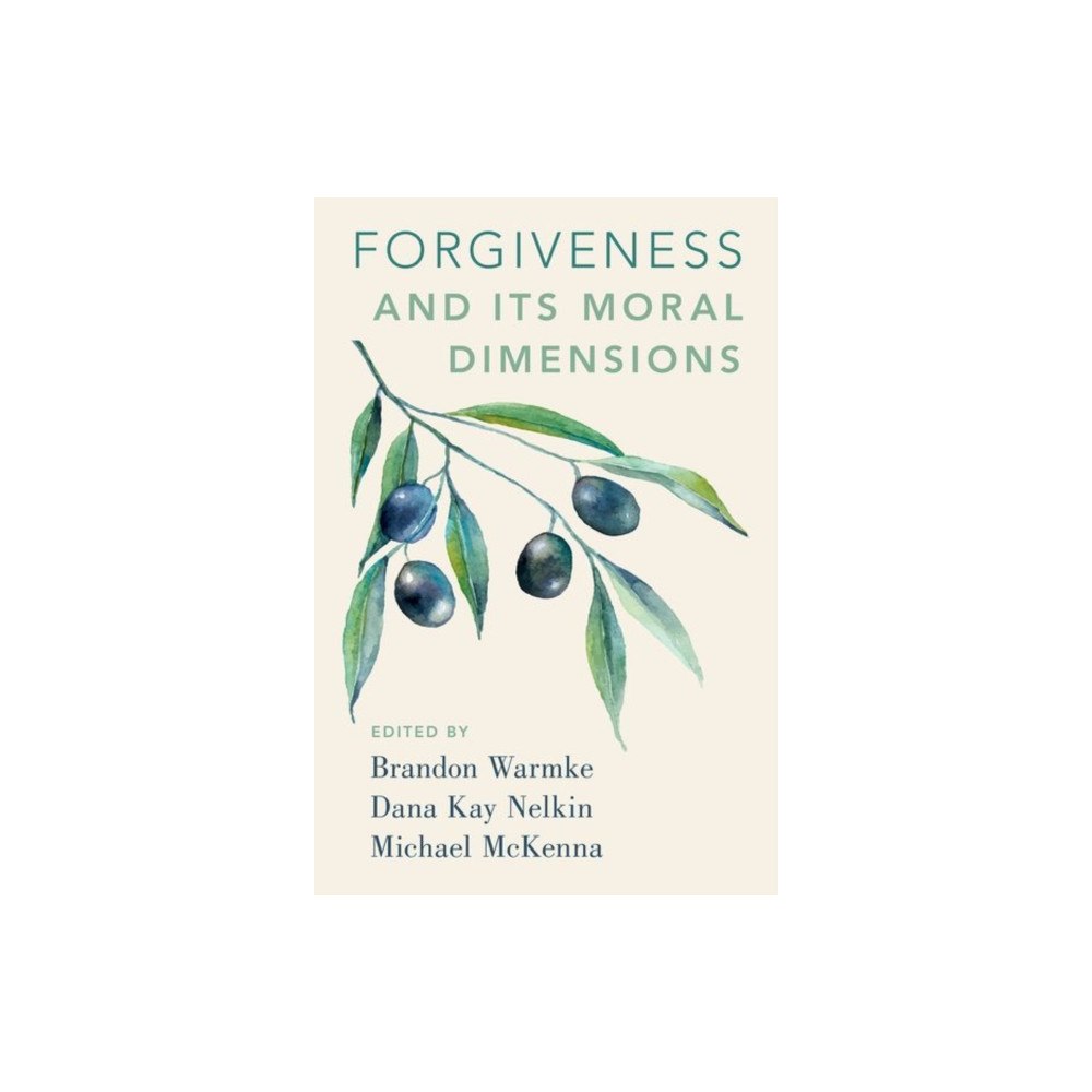 Oxford University Press Inc Forgiveness and Its Moral Dimensions (häftad, eng)