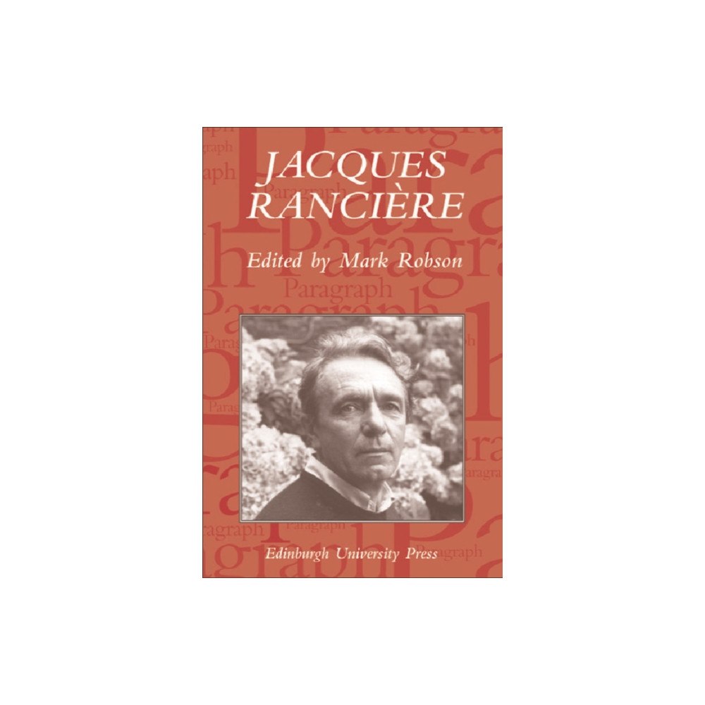 Edinburgh university press Jacques Rancière (häftad, eng)