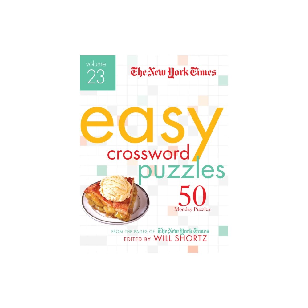 St. Martin's Publishing Group The New York Times Easy Crossword Puzzles Volume 23 (bok, spiral, eng)