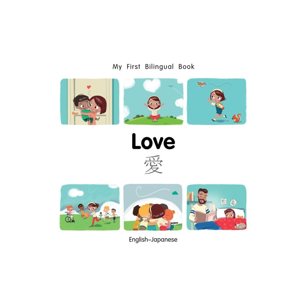 Milet Books Limited My First Bilingual Book-Love (English-Japanese) (bok, board book, eng)