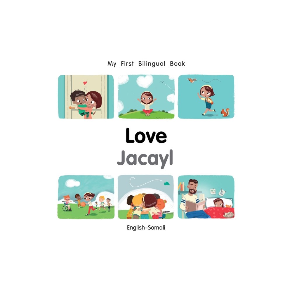 Milet Books Limited My First Bilingual Book-Love (English-Somali) (bok, board book, eng)