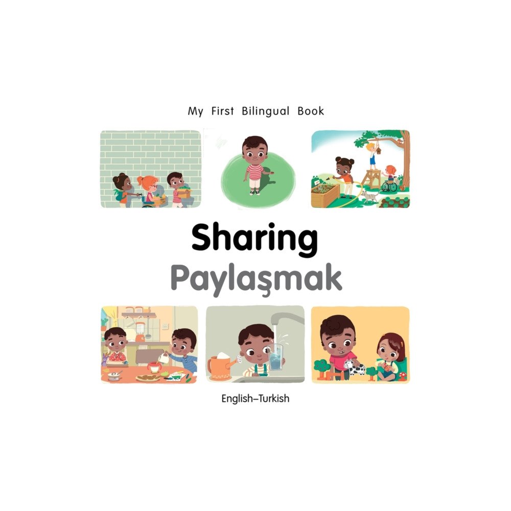 Milet Books Limited My First Bilingual Book-Sharing (English-Turkish) (bok, board book, eng)