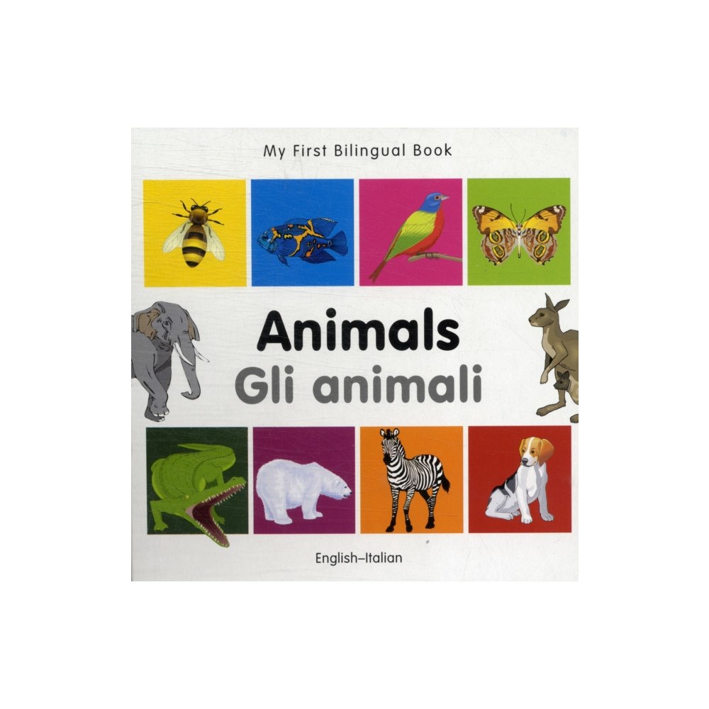 Milet Books Limited My First Bilingual Book - Animals - English-italian (bok, board book, eng)